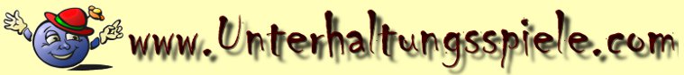 Unterhaltungsspiele.com - Partyspiele, Geschichten und Gedichte, Sketche, R�tsel f�r Party, Geburtstag, Hochzeit u.a.